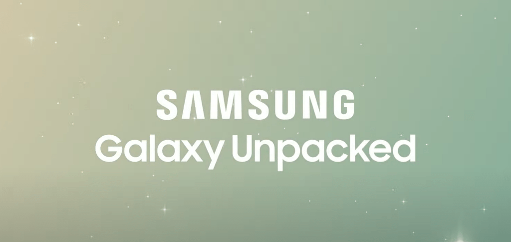 Samsung Galaxy Unpacked