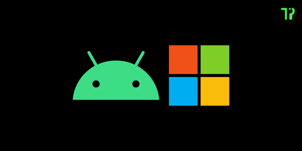 Windows et Android s'associent